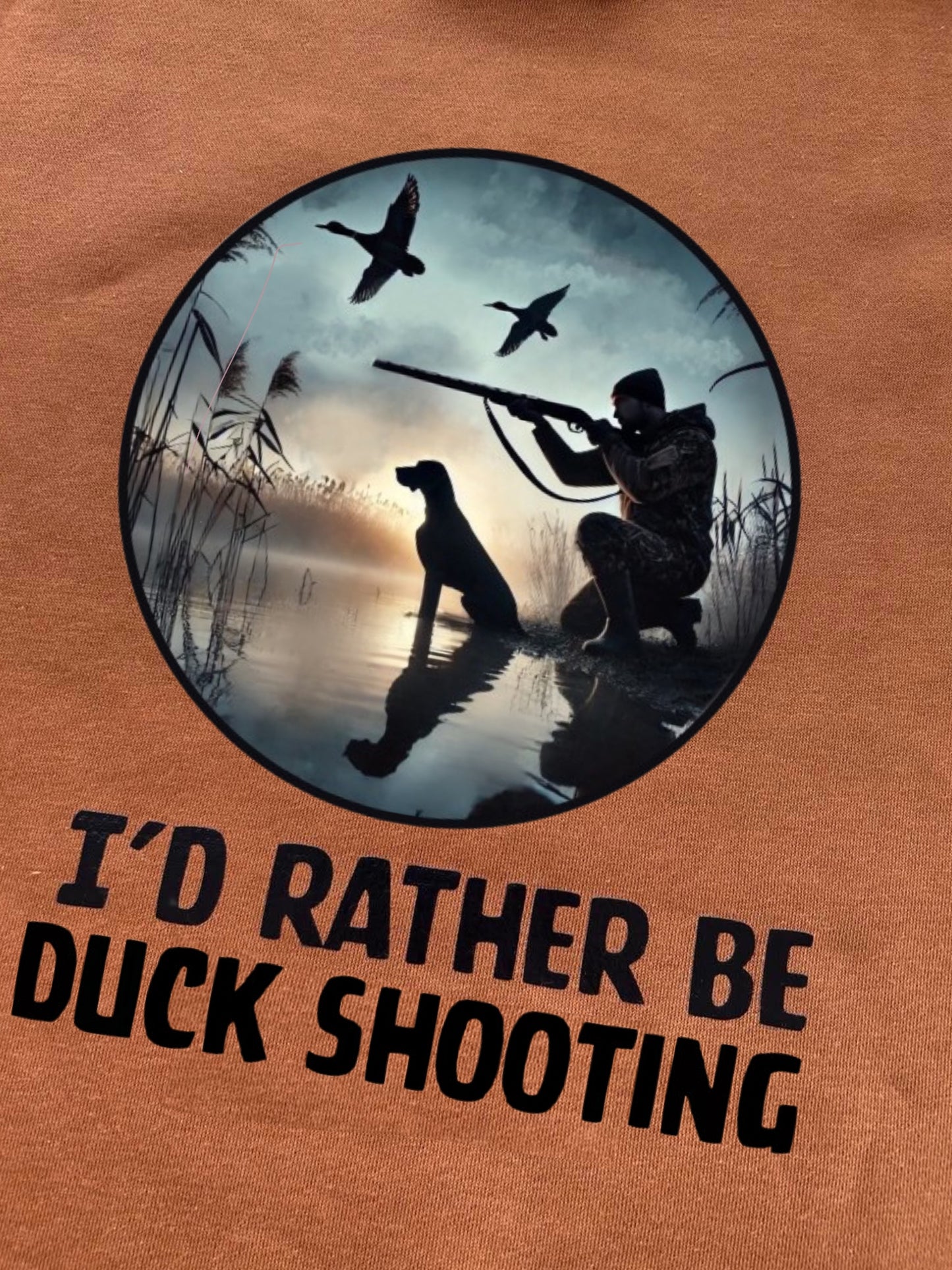 I'd Rather Be Duck Shooting Hoodie - Adults