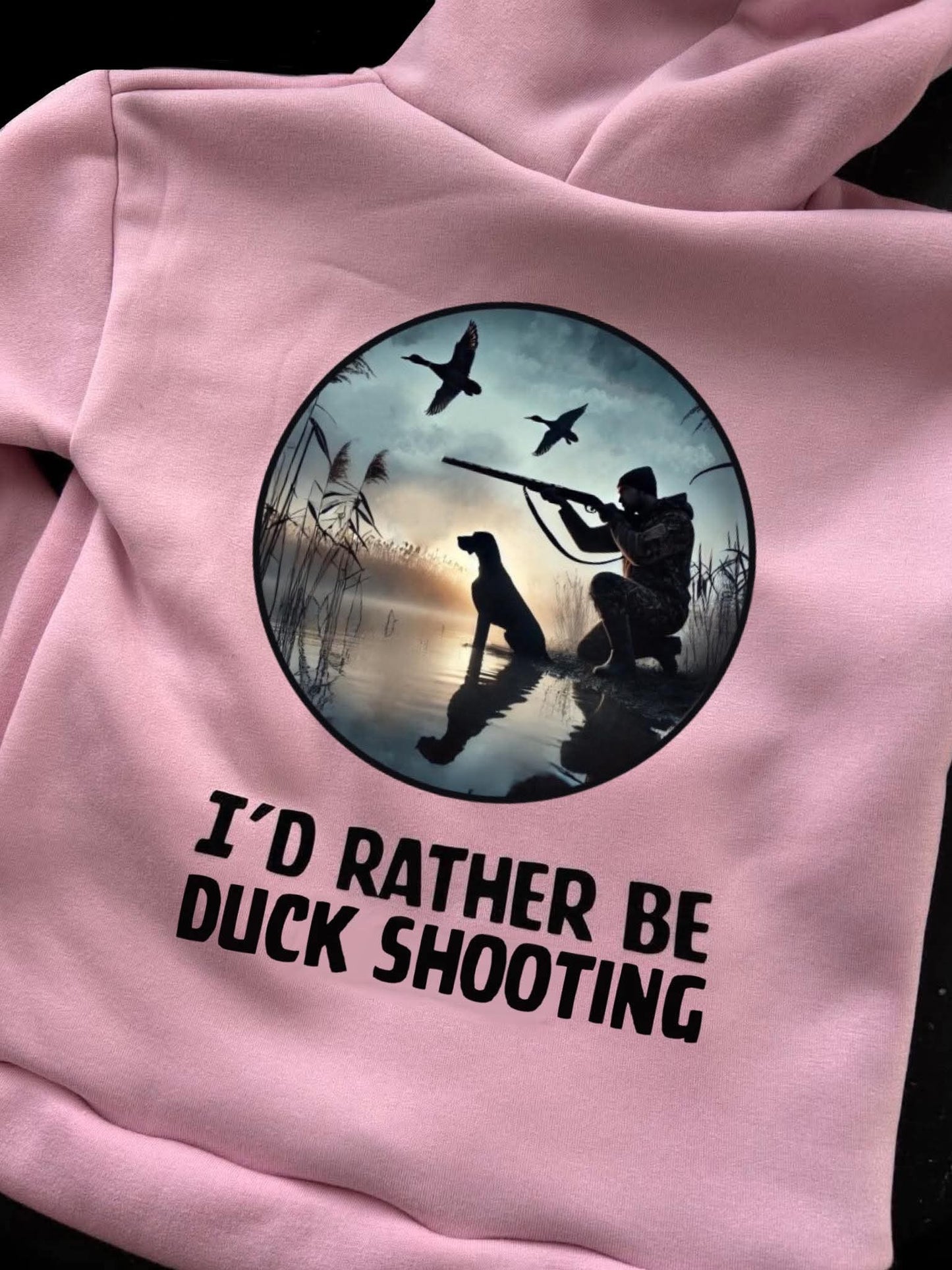 I'd Rather Be Duck Shooting Hoodie - Adults